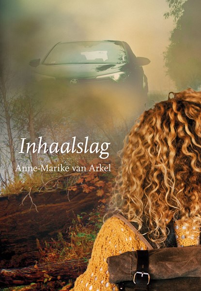 Inhaalslag, Anne-Marike van Arkel - Ebook - 9789463655996
