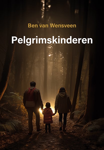 Pelgrimskinderen, Ben van Wensveen - Paperback - 9789463656313