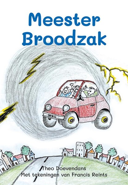 Meester Broodzak, Theo Doevendans - Paperback - 9789463656559