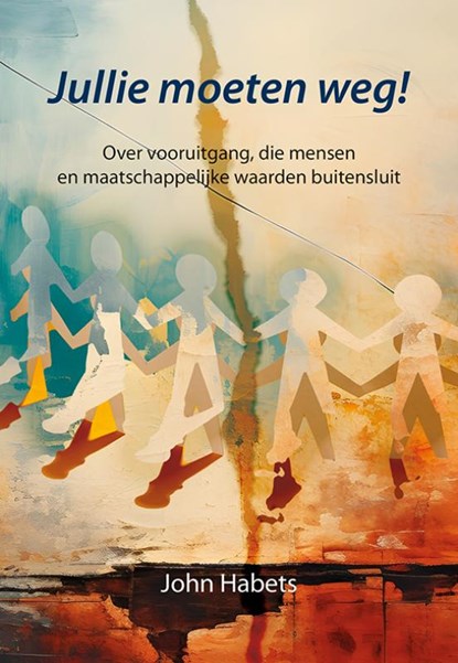 Jullie moeten weg!, John Habets - Paperback - 9789463656603