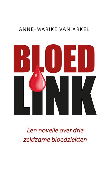 Bloedlink, Anne-Marike van Arkel - Paperback - 9789463657075