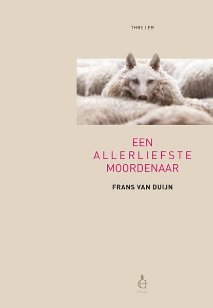 Een allerliefste moordenaar, Frans van Duijn - Paperback - 9789463657105