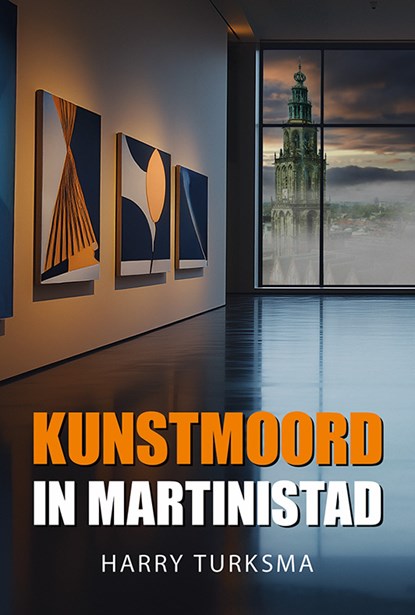 Kunstmoord in Martinistad, Harry Turksma - Paperback - 9789463657686