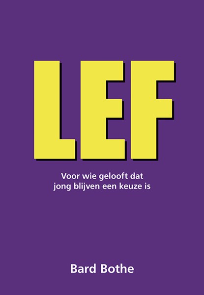 Lef, Bard Bothe - Paperback - 9789463657785