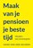 Maak van je pensioen je beste tijd, Hans van der Heijden - Paperback - 9789463658089