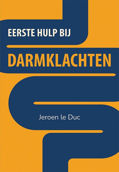 Eerste hulp bij darmklachten, Jeroen le Duc - Paperback - 9789463658201