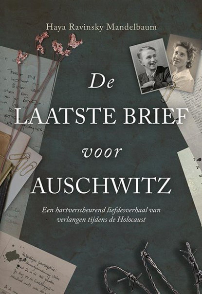 De laatste brief voor Auschwitz, Haya Ravinsky-Mandelbaum - Paperback - 9789463658294