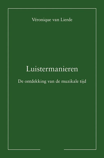 Luistermanieren, Véronique van Lierde - Paperback - 9789463658621