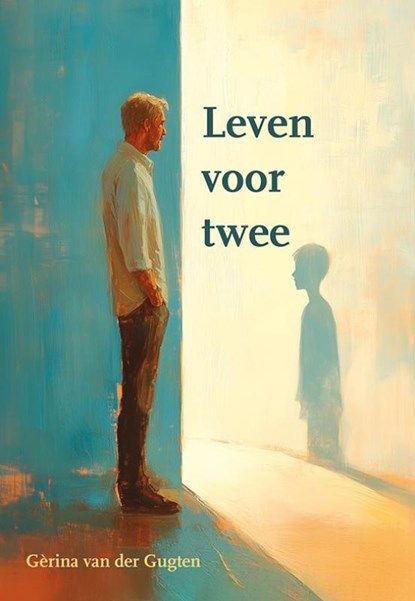 Leven voor twee, Gerina van der Gugten - Paperback - 9789463658638