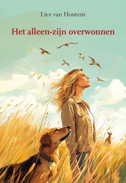 Het alleen-zijn overwonnen, Lies van Houtem - Paperback - 9789463658683