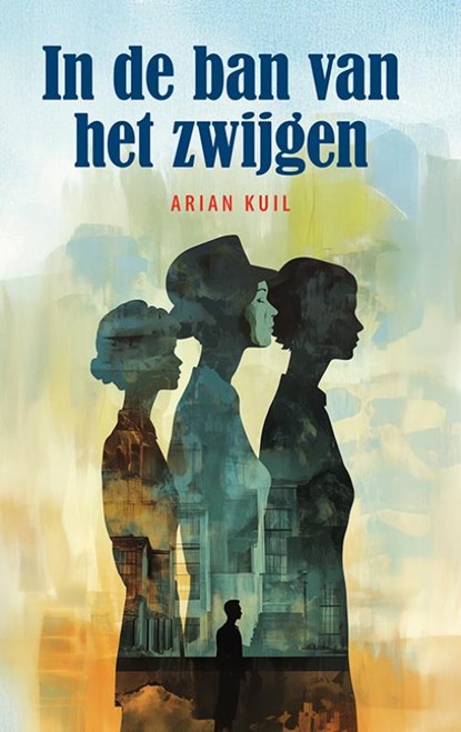 In de ban van het zwijgen, Arian Kuil - Paperback - 9789463658768