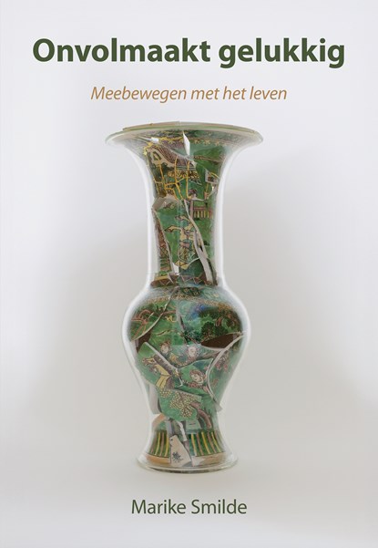 Onvolmaakt gelukkig, Marike Smilde - Ebook EPUB - 9789463658959