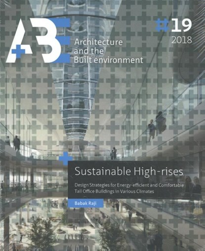 Sustainable High-rises, Babak Raji - Paperback - 9789463660693