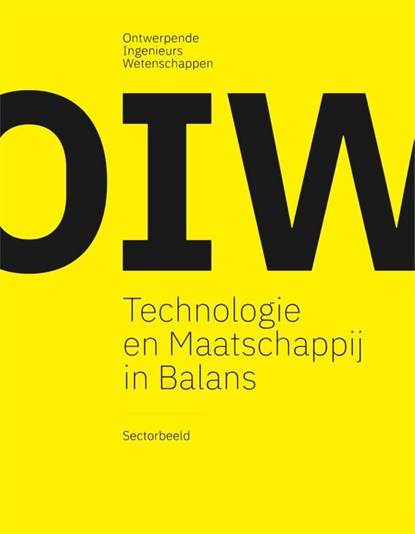 Technologie en Maatschappij in Balans, Ena Voûte ; Bart Koopman ; Mascha van der Voort ; Geke Ludden ; Erwin Hans ; Leentje Volker ; Geert Dewulf ; Karin Schroen ; Sanda Lenzholzer ; Katrien Termeer ; Wilfred Dolfsma ; Iris Vis ; Frank van der Hoeven ; Cor Wagenaar ; Jos Arts ; Dario Bauso ; Terry van Dijk ; Annet Kempenaar ; Gerald Jonk - Paperback - 9789463664240