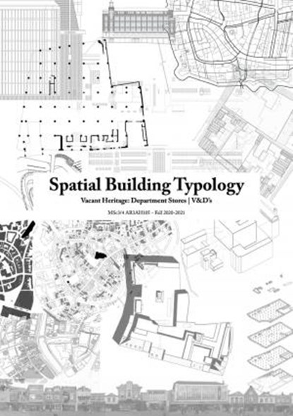 Spatial Building Typology, Hielkje Zijlstra ; Patty Rietveldt ; Rinus Bernabel ; Shamila Gostelow ; Vincent Versluijs ; Xiaohu Yan ; Lidy Meijers ; Alexander Witkamp ; Astidira Astidira Apti ; Carmen van den Hoogen ; Haoyu Shi ; Iris Jansen ; Mark van der Blom ; Mingyu Kim ; Niek Buchner - Paperback - 9789463664400