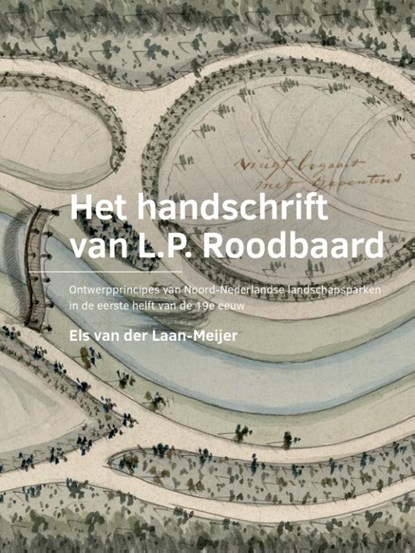 Het handschrift van L.P. Roodbaard, Els van der Laan-Meijer - Paperback - 9789463665827