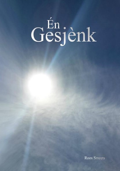 Èn gesjènk, Roos Smeets - Paperback - 9789463670760