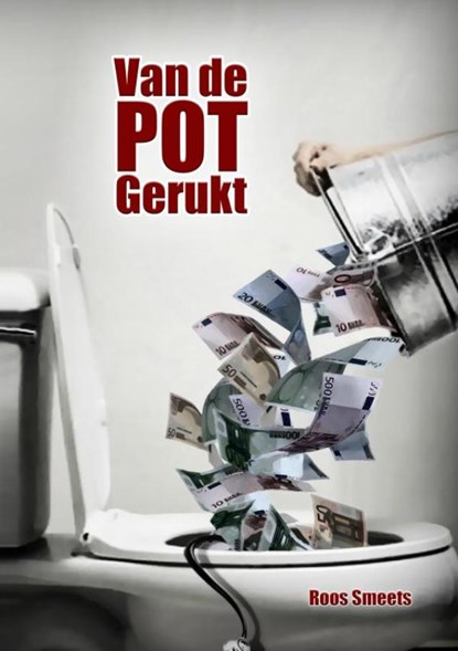Van de pot gerukt, Roos Smeets - Paperback - 9789463670838
