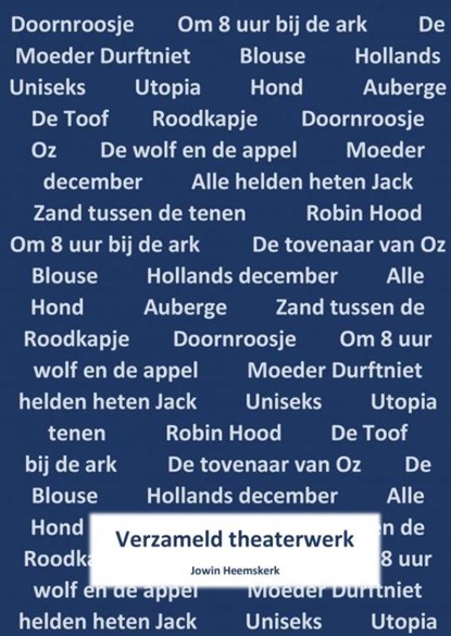 Verzameld theaterwerk, Jowin Heemskerk - Paperback - 9789463670876