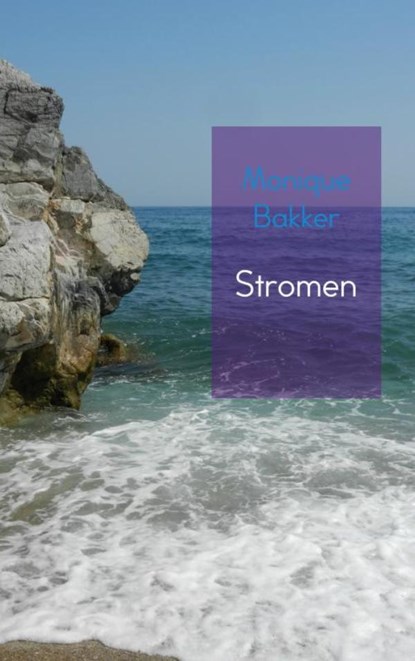 Stromen, Monique Bakker - Paperback - 9789463670968