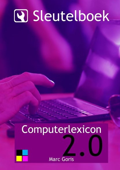 Sleutelboek Computerlexicon 2.0 (Kleur), Marc Goris - Paperback - 9789463672269