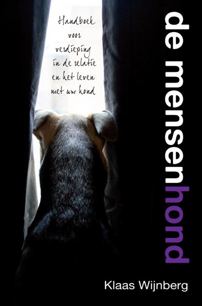 De mensenhond, Klaas Wijnberg - Paperback - 9789463675918