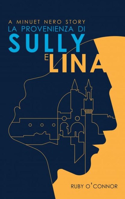 La Provenienza di Sully e Lina, Ruby O'Connor - Paperback - 9789463677356