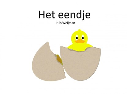 Het eendje, Hils Weijman - Paperback - 9789463679305