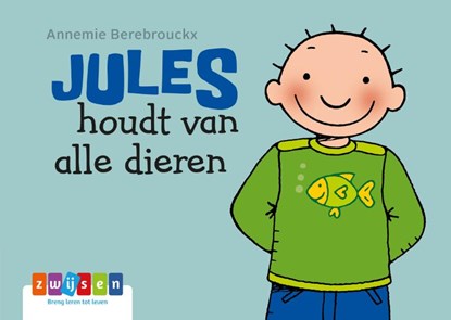 Jules houdt van alle dieren, Annemie Berebrouckx - Gebonden - 9789463680646