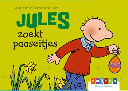 Jules zoekt paaseitjes, Annemie Berebrouckx - Gebonden - 9789463681001