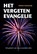 Het vergeten evangelie, Reinier Sonneveld - Paperback - 9789463690034