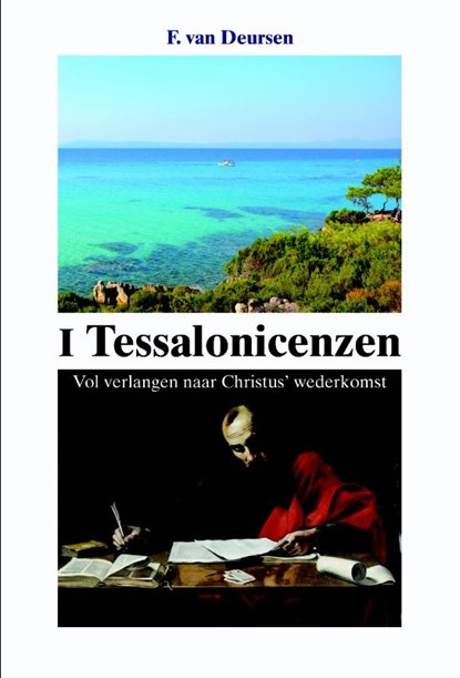 Tessalonicenzen I, F. van Deursen - Paperback - 9789463690072