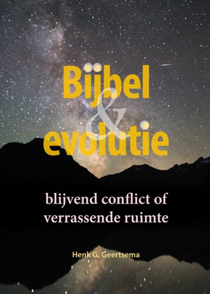 Bijbel en evolutie, Henk Geertsema - Paperback - 9789463691109