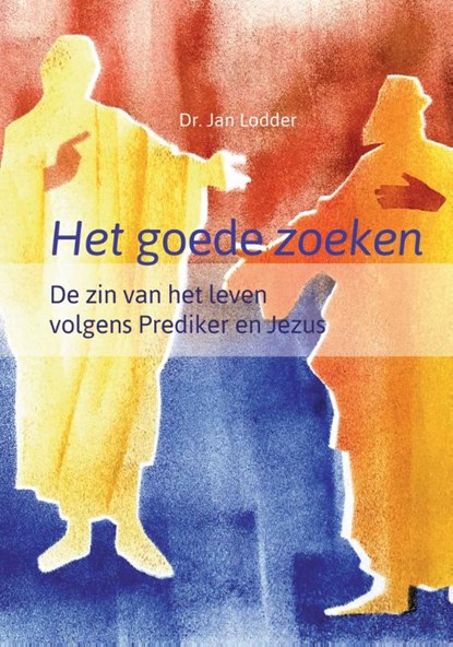 Het goede zoeken, Jan Lodder - Paperback - 9789463691673