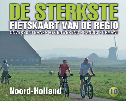 De sterkste fietskaart van Noord-Holland, niet bekend - Gebonden - 9789463692748