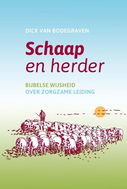 Schaap en herder, Dick van Bodegraven - Paperback - 9789463693127