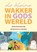 De kleine wakker in Gods wereld, Jack Barentsen ; Oeds Blok - Paperback - 9789463693325