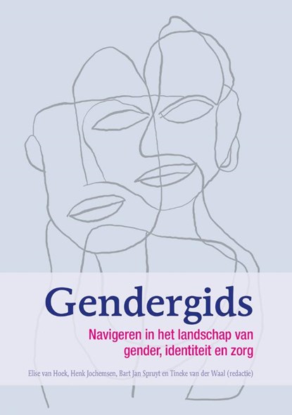 Gendergids, Elise van Hoek ; Henk Jochemsen ; Tineke van der Waal ; Bart Jan Spruyt - Paperback - 9789463693486
