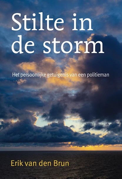 Stilte in de storm, Erik van den Brun - Paperback - 9789463693523