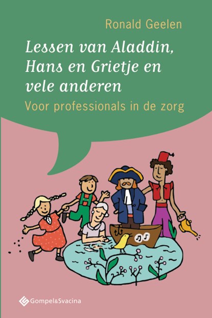 Lessen van Aladdin, Hans en Grietje en vele anderen, Ronald Geelen - Paperback - 9789463710251