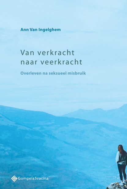 Van verkracht naar veerkracht, Ann Van Ingelghem - Paperback - 9789463710466