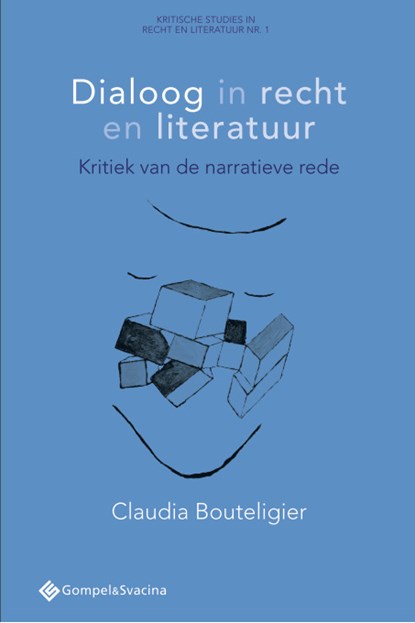 Dialoog in recht en literatuur, Claudia Bouteligier - Paperback - 9789463710626