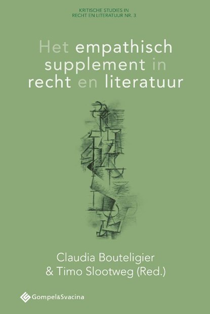 Het empathisch supplement in recht en literatuur, Claudia Bouteligier ; Timo Slootweg - Paperback - 9789463710879