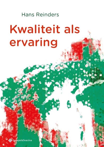 Kwaliteit als ervaring, Hans Reinders - Paperback - 9789463711173