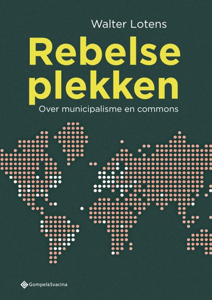 Rebelse plekken, Walter Lotens - Paperback - 9789463711487