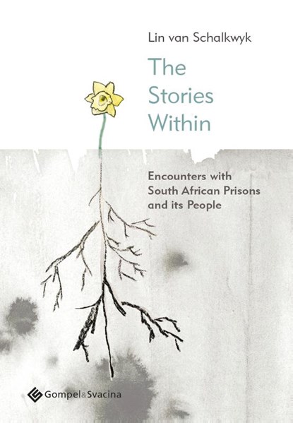 The Stories Within, Lin Van Schalkwyk - Paperback - 9789463711944
