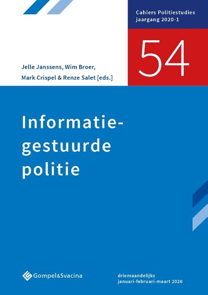 Informatiegestuurde politie, Jelle Janssens ; Wim Broer ; Mark Crispel ; Renze Salet - Paperback - 9789463711968