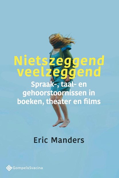 Nietszeggend veelzeggend, Eric Manders - Paperback - 9789463712323