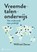 Vreemdetalenonderwijs, Wilfried Decoo - Paperback - 9789463712361