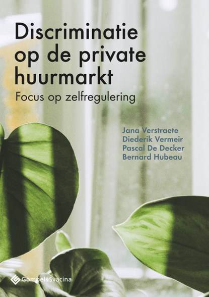 Discriminatie op de private huurmarkt, Jana Verstraete ; Diederik Vermeir ; Pascal De Decker ; Bernard Hubeau - Paperback - 9789463712422